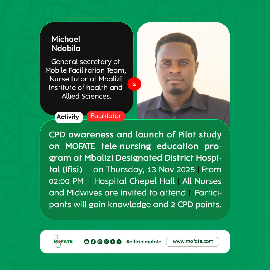 CPD AWARENESS AND LAUNCH OF PILOTING STUDY ON MOFATE TELE-NURSING EDUCATION PROGRAM 53 CPD AWARENESS AND LAUNCH OF PILOTING STUDY ON MOFATE TELE-NURSING EDUCATION PROGRAM